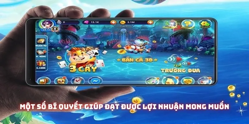Bắn Cá Gam88 - Nhận Thưởng Lớn Cực Nhiều Với Đa Dạng Vũ Khí Thú Vị 4 Một số bí quyết giúp đạt được lợi nhuận mong muốn