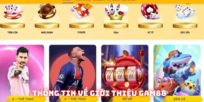 Giới Thiệu Gam88 - Hành Trình Xây Dựng Thương Hiệu Giải Trí Đỉnh Cao 1 Đón đọc các thông tin về giới thiệu Gam88