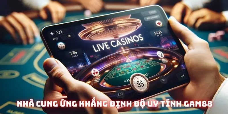 Giấy Phép Hoạt Động Gam88 - Khám Phá Lợi Ích Và Tầm Quan Trọng 3 Một số nhà cung ứng hàng đầu khẳng định hoạt động uy tín của Gam88