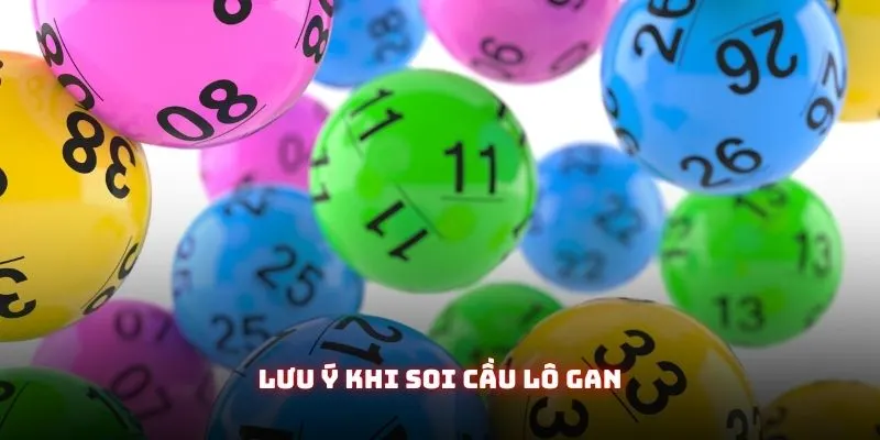 Soi Cầu Lô Gan - Hướng Dẫn Cách Soi Cầu Chuẩn Xác Nhất Tại Gam88 4 Lưu ý khi soi cầu lô gan