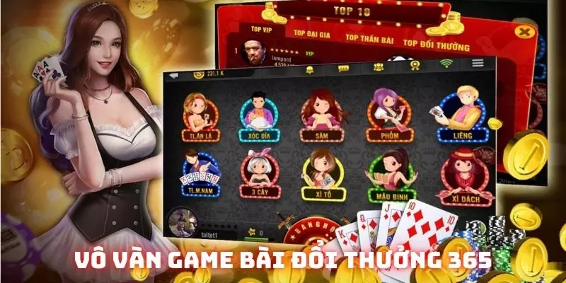 Game Bài Đổi Thưởng 365 - Trải Nghiệm Cá Cược Đầy Sức Hấp Dẫn 2 Vô vàn các tựa game bài đổi thưởng 365 có mặt tại Gam88